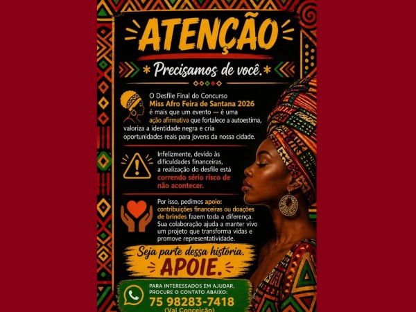 Desfile do Miss Afro Feira de Santana 2026 corre risco de não acontecer e organização pede apoio